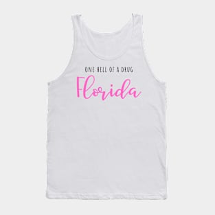 One Hell of a Drug Florida TTPD Taylor Swift Fangirl Tank Top